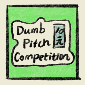 The Dumb Pitch Competition at Manifest
